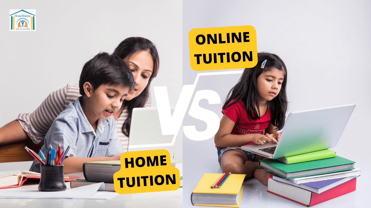 What is best: Online Tuition or Home Tuition