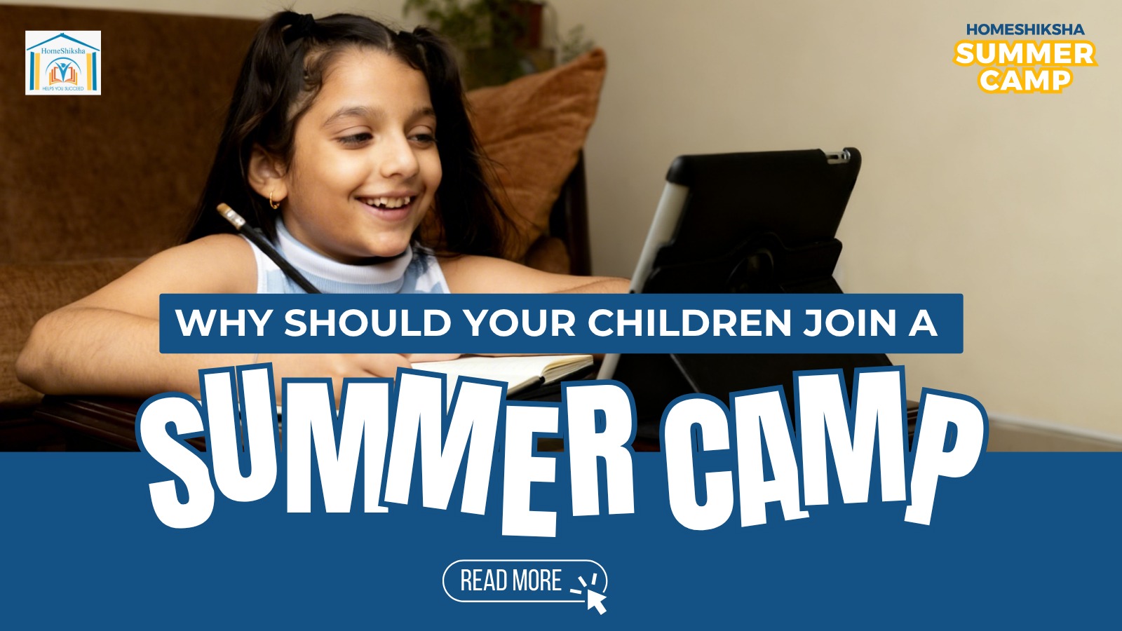 Why should your children join a Summer Camp