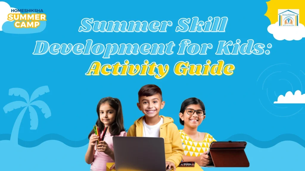 Summer Skill Development for Kids