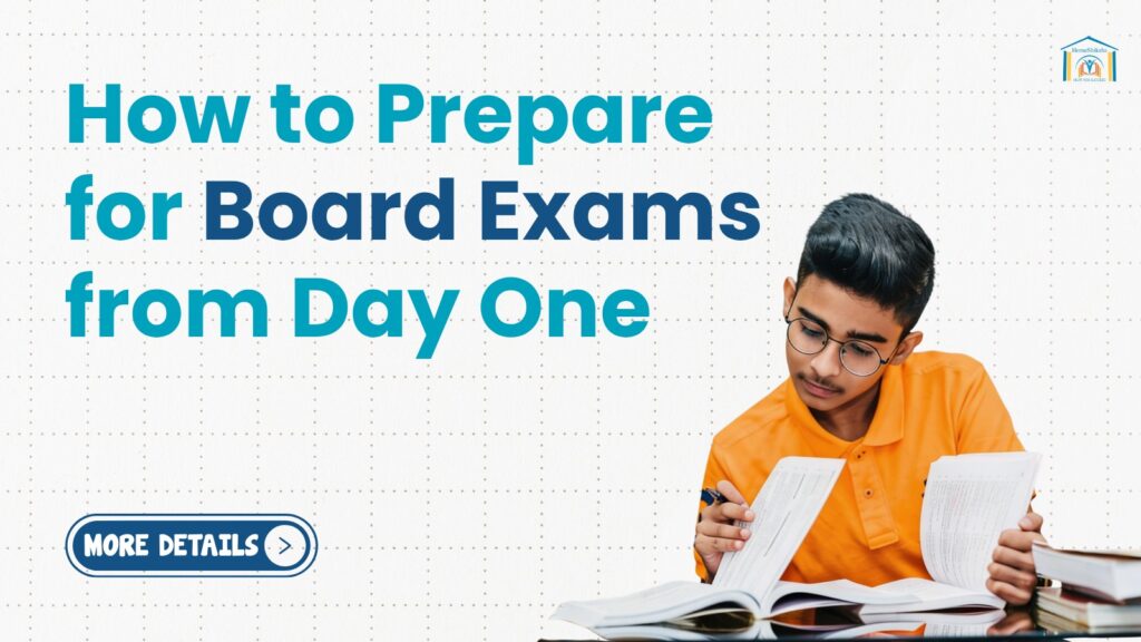 How to Prepare for Board Exams from Day One